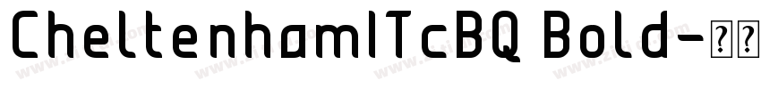 CheltenhamITcBQ Bold字体转换